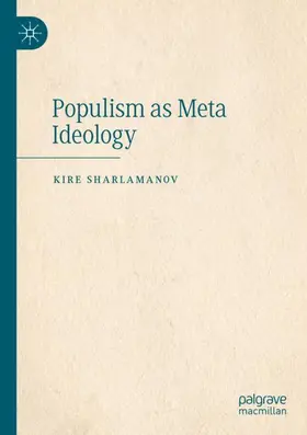 Sharlamanov |  Populism as Meta Ideology | Buch |  Sack Fachmedien