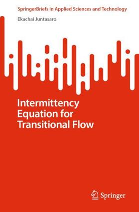Juntasaro |  Intermittency Equation for Transitional Flow | Buch |  Sack Fachmedien