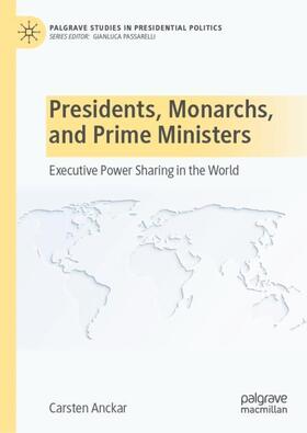 Anckar |  Presidents, Monarchs, and Prime Ministers | Buch |  Sack Fachmedien