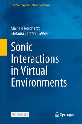 Serafin / Geronazzo |  Sonic Interactions in Virtual Environments | Buch |  Sack Fachmedien