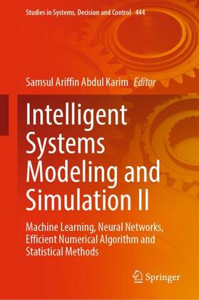 Abdul Karim |  Intelligent Systems Modeling and Simulation II | Buch |  Sack Fachmedien