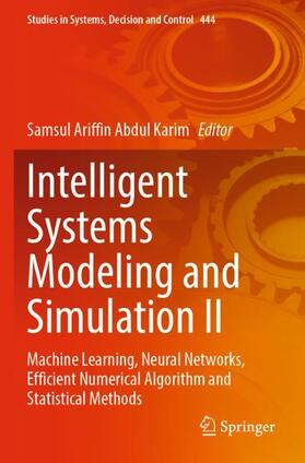 Abdul Karim |  Intelligent Systems Modeling and Simulation II | Buch |  Sack Fachmedien