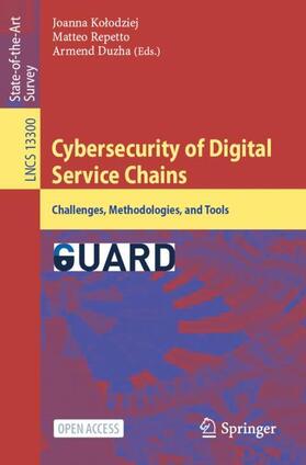 Kolodziej / Kolodziej / Duzha |  Cybersecurity of Digital Service Chains | Buch |  Sack Fachmedien