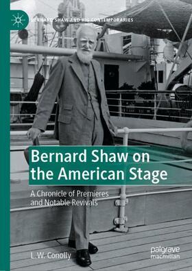 Conolly |  Bernard Shaw on the American Stage | Buch |  Sack Fachmedien