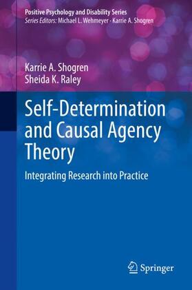 Raley / Shogren |  Self-Determination and Causal Agency Theory | Buch |  Sack Fachmedien