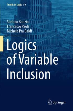 Bonzio / Pra Baldi / Paoli |  Logics of Variable Inclusion | Buch |  Sack Fachmedien