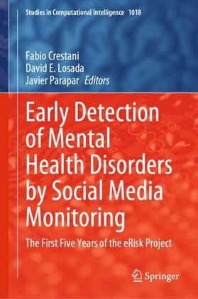 Crestani / Parapar / Losada |  Early Detection of Mental Health Disorders by Social Media Monitoring | Buch |  Sack Fachmedien