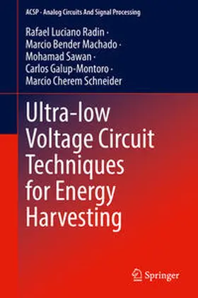 Radin / Machado / Sawan |  Ultra-low Voltage Circuit Techniques for Energy Harvesting | eBook | Sack Fachmedien