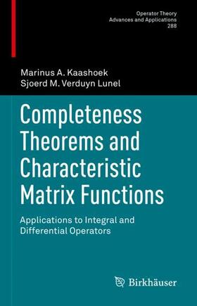 Verduyn Lunel / Kaashoek |  Completeness Theorems and Characteristic Matrix Functions | Buch |  Sack Fachmedien