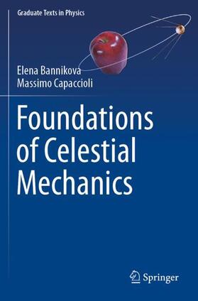 Capaccioli / Bannikova |  Foundations of Celestial Mechanics | Buch |  Sack Fachmedien