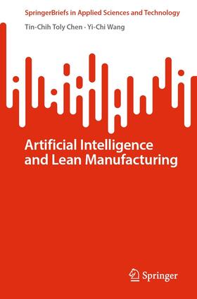 Chen / Wang |  Artificial Intelligence and Lean Manufacturing | eBook | Sack Fachmedien