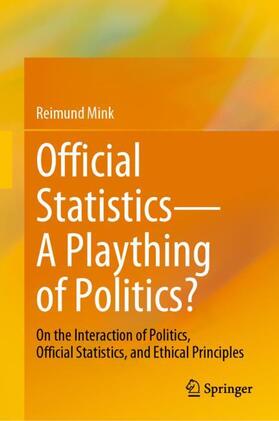 Mink |  Official Statistics¿A Plaything of Politics? | Buch |  Sack Fachmedien