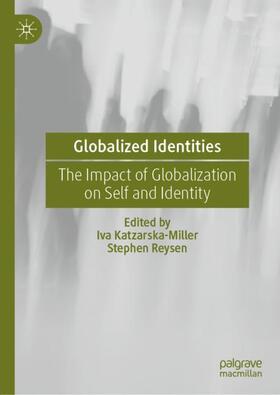 Reysen / Katzarska-Miller |  Globalized Identities | Buch |  Sack Fachmedien