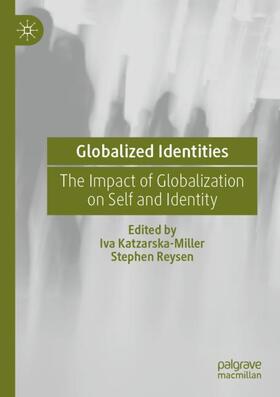 Reysen / Katzarska-Miller |  Globalized Identities | Buch |  Sack Fachmedien