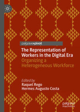 Rego / Costa |  The Representation of Workers in the Digital Era | eBook | Sack Fachmedien