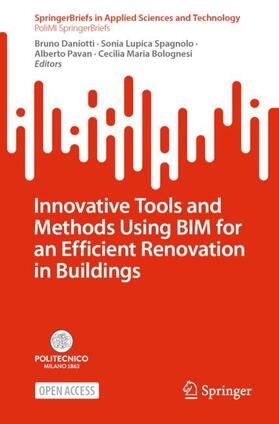 Daniotti / Bolognesi / Lupica Spagnolo |  Innovative Tools and Methods Using BIM for an Efficient Renovation in Buildings | Buch |  Sack Fachmedien