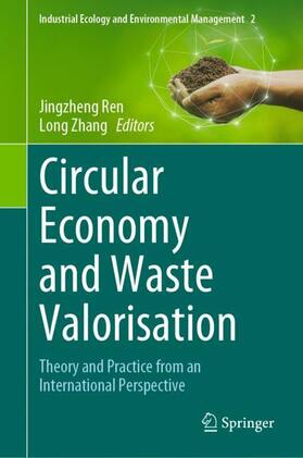 Zhang / Ren |  Circular Economy and Waste Valorisation | Buch |  Sack Fachmedien