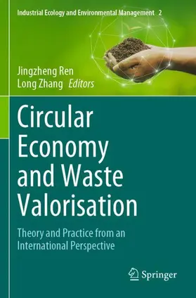 Zhang / Ren |  Circular Economy and Waste Valorisation | Buch |  Sack Fachmedien