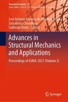 Fonseca de Oliveira Correia / Dutta / Choudhury |  Advances in Structural Mechanics and Applications | Buch |  Sack Fachmedien