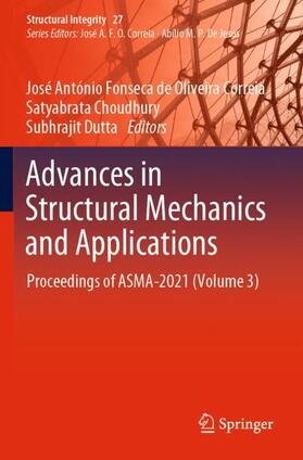 Fonseca de Oliveira Correia / Dutta / Choudhury | Advances in Structural Mechanics and Applications | Buch | 978-3-031-04795-4 | sack.de