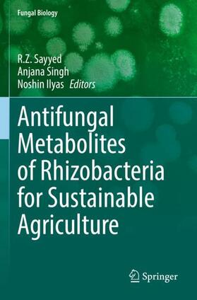 Sayyed / Ilyas / Singh |  Antifungal Metabolites of Rhizobacteria for Sustainable Agriculture | Buch |  Sack Fachmedien