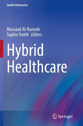 Smith / Al-Razouki |  Hybrid Healthcare | Buch |  Sack Fachmedien