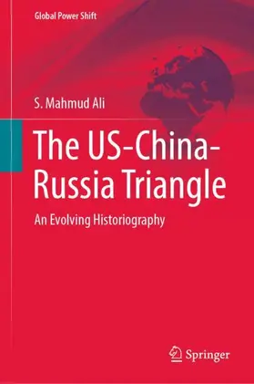 Ali |  The US-China-Russia Triangle | Buch |  Sack Fachmedien