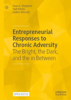 Shepherd / Wincent / Parida |  Entrepreneurial Responses to Chronic Adversity | Buch |  Sack Fachmedien