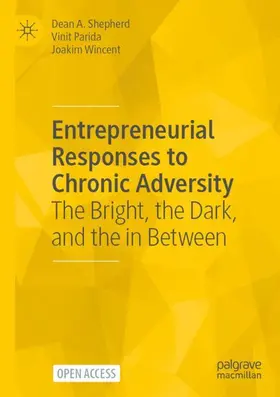 Shepherd / Wincent / Parida |  Entrepreneurial Responses to Chronic Adversity | Buch |  Sack Fachmedien