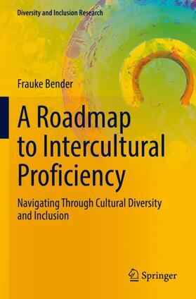 Bender |  A Roadmap to Intercultural Proficiency | Buch |  Sack Fachmedien