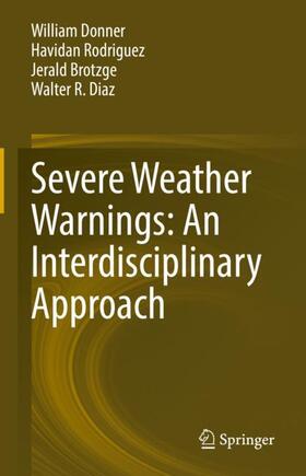 Donner / Diaz / Rodriguez |  Severe Weather Warnings: An Interdisciplinary Approach | Buch |  Sack Fachmedien