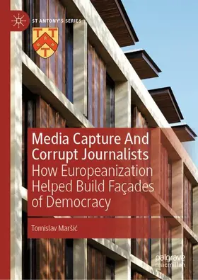 Maršic / Maršic |  Media Capture And Corrupt Journalists | Buch |  Sack Fachmedien