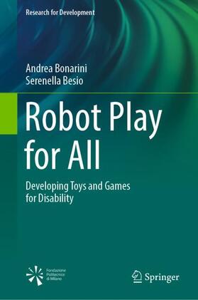 Besio / Bonarini |  Robot Play for All | Buch |  Sack Fachmedien