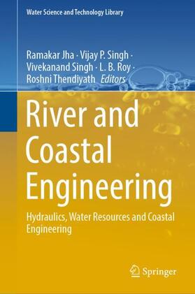 Jha / Singh / Thendiyath |  River and Coastal Engineering | Buch |  Sack Fachmedien