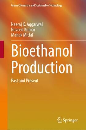 Aggarwal / Mittal / Kumar |  Bioethanol Production | Buch |  Sack Fachmedien