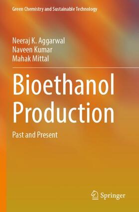 Aggarwal / Mittal / Kumar |  Bioethanol Production | Buch |  Sack Fachmedien