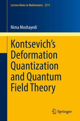 Moshayedi |  Kontsevich¿s Deformation Quantization and Quantum Field Theory | Buch |  Sack Fachmedien