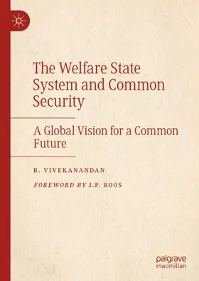 Vivekanandan |  The Welfare State System and Common Security | Buch |  Sack Fachmedien