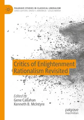 McIntyre / Callahan |  Critics of Enlightenment Rationalism Revisited | Buch |  Sack Fachmedien