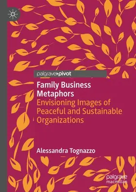 Tognazzo |  Family Business Metaphors | Buch |  Sack Fachmedien