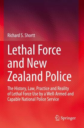 Shortt |  Lethal Force and New Zealand Police | Buch |  Sack Fachmedien