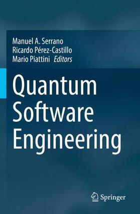 Serrano / Piattini / Pérez-Castillo |  Quantum Software Engineering | Buch |  Sack Fachmedien