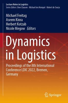 Freitag / Megow / Kinra |  Dynamics in Logistics | Buch |  Sack Fachmedien