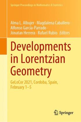 Albujer / Caballero / Rubio |  Developments in Lorentzian Geometry | Buch |  Sack Fachmedien