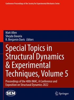 Allen / Davis / Davaria |  Special Topics in Structural Dynamics & Experimental Techniques, Volume 5 | Buch |  Sack Fachmedien