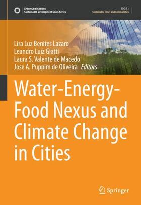 Lazaro / Puppim de Oliveira / Giatti |  Water-Energy-Food Nexus and Climate Change in Cities | Buch |  Sack Fachmedien