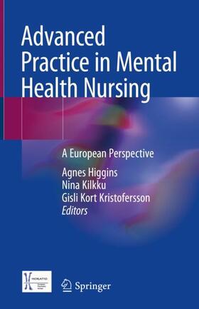 Higgins / Kort Kristofersson / Kilkku |  Advanced Practice in Mental Health Nursing | Buch |  Sack Fachmedien