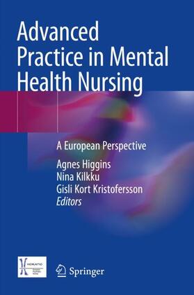 Higgins / Kort Kristofersson / Kilkku |  Advanced Practice in Mental Health Nursing | Buch |  Sack Fachmedien