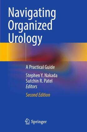 Patel / Nakada |  Navigating Organized Urology | Buch |  Sack Fachmedien