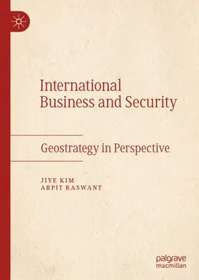 Raswant / Kim |  International Business and Security | Buch |  Sack Fachmedien